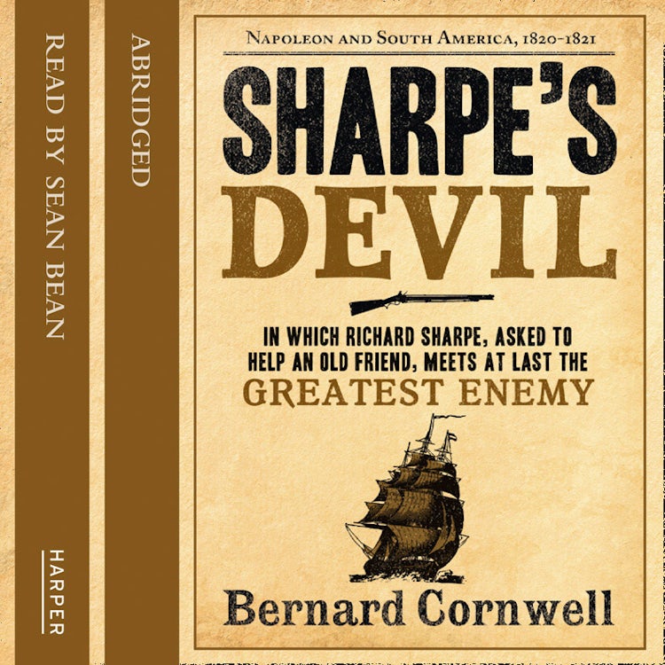 Cover image for Sharpe’s Devil: Napoleon and South America, 1820–1821 (The Sharpe Series, Book 23), isbn: 9780007218158
