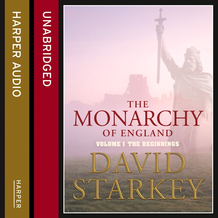 Cover image for The Monarchy of England: The Beginnings, isbn: 9780007218776