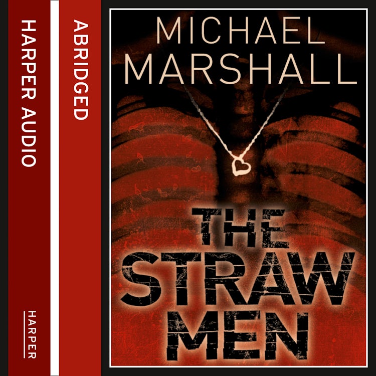 Cover image for The Straw Men (The Straw Men Trilogy, Book 1), isbn: 9780007220809