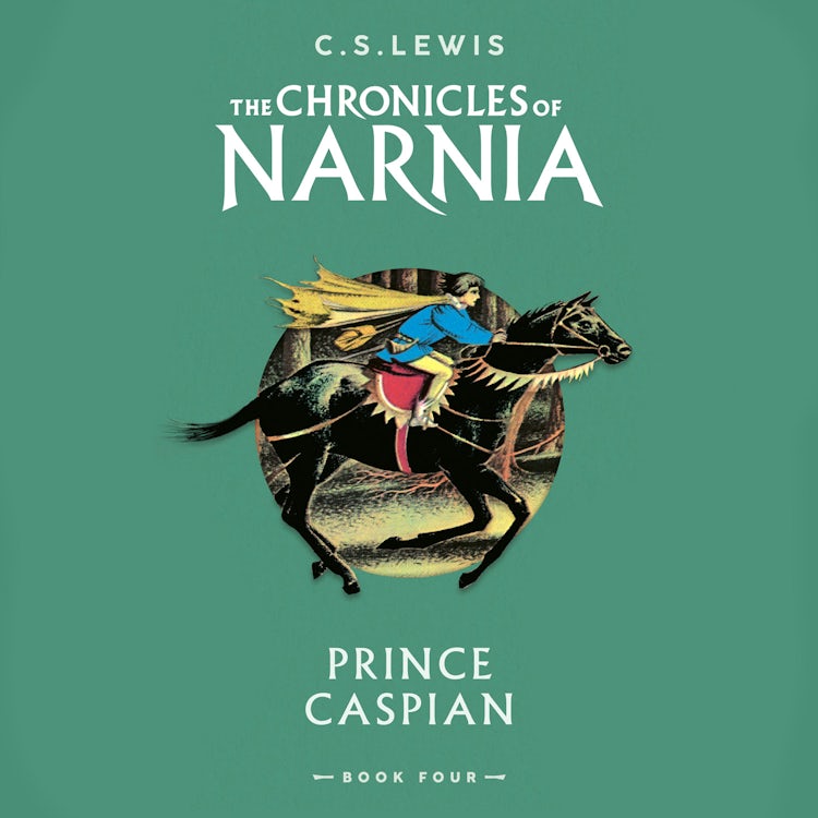 Cover image for Prince Caspian: Book 4 in the classic children’s fantasy adventure series (The Chronicles of Narnia, Book 4), isbn: 9780007222742