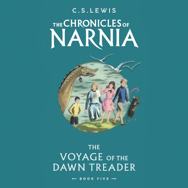 Cover image for The Voyage of the Dawn Treader: Book 5 in the classic children’s fantasy adventure series (The Chronicles of Narnia, Book 5), isbn: 9780007222896