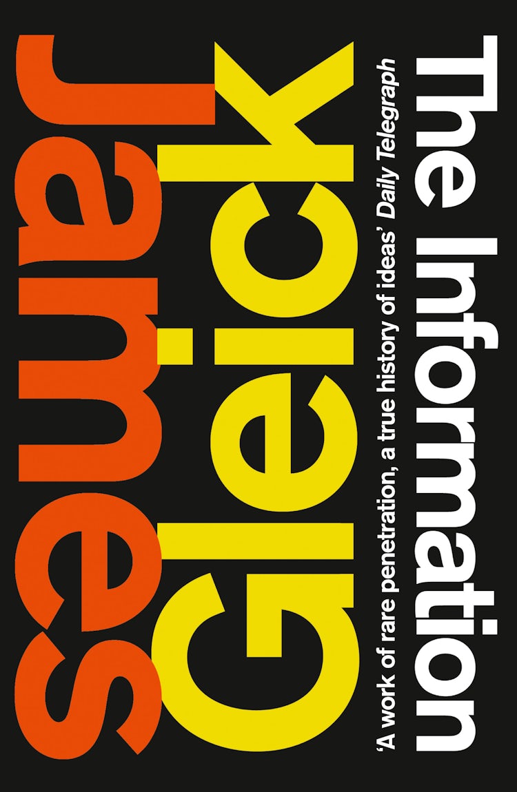Cover image for The Information: A History, a Theory, a Flood, isbn: 9780007225743