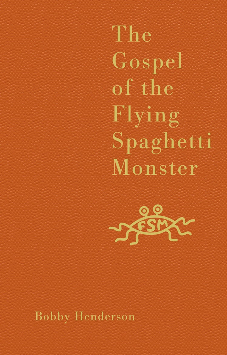 Cover image for The Gospel Of The Flying Spaghetti Monster, isbn: 9780007231607
