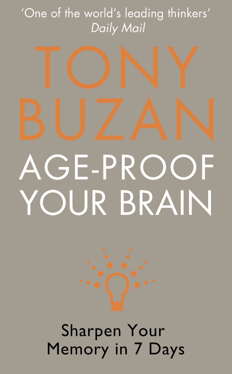 Cover image for Age Proof Your Brain: Sharpen Your Memory In Seven Days, isbn: 9780007233106