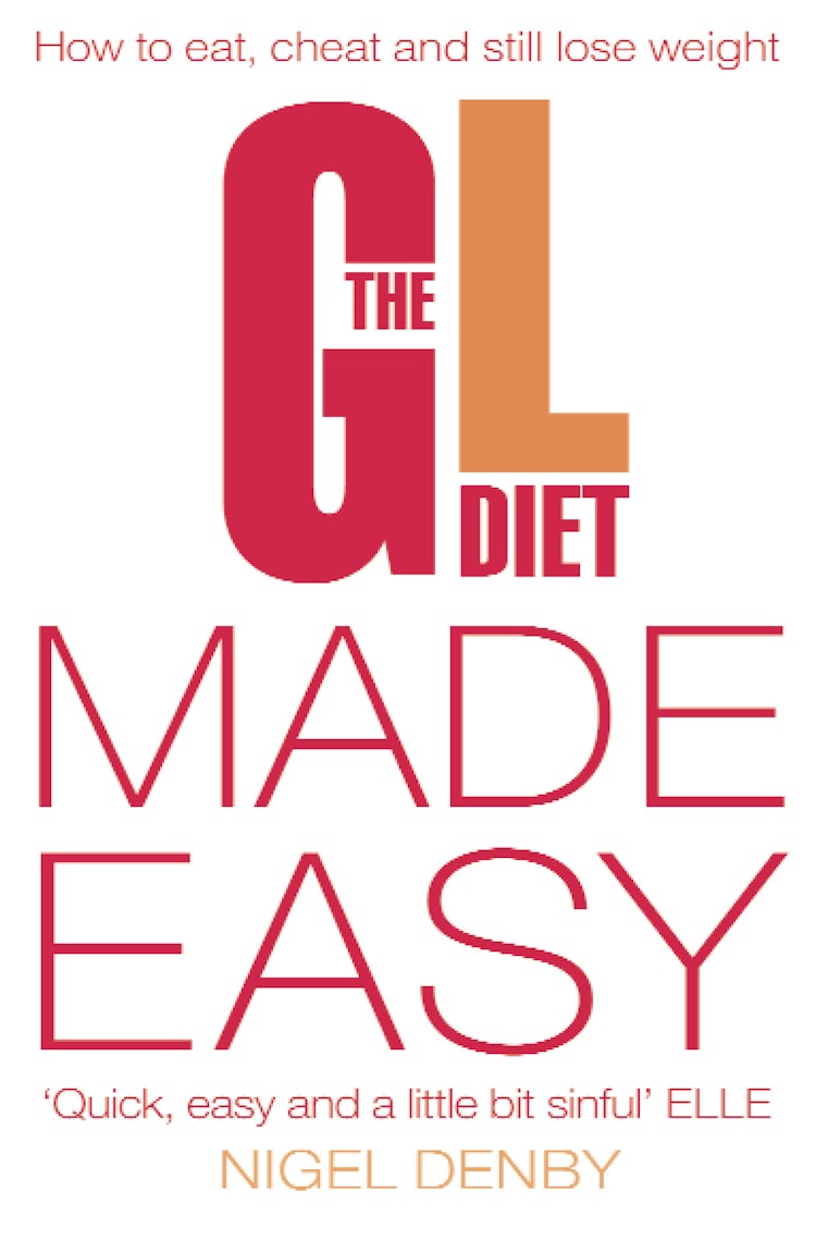 Cover image for The GL Diet Made Easy: How To Eat, Cheat And Still Lose Weight, isbn: 9780007233366