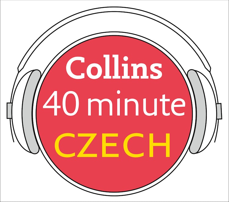 Cover image for Czech in 40 Minutes: Learn to speak Czech in minutes with Collins, isbn: 9780007236565
