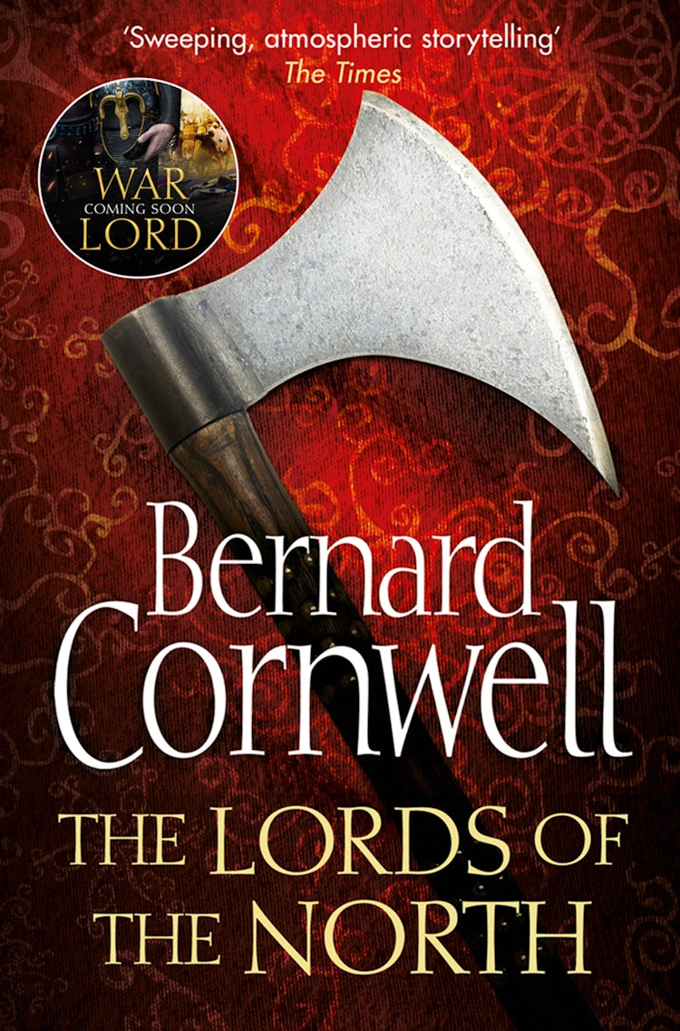 Cover image for The Lords of the North (The Last Kingdom Series, Book 3), isbn: 9780007236879