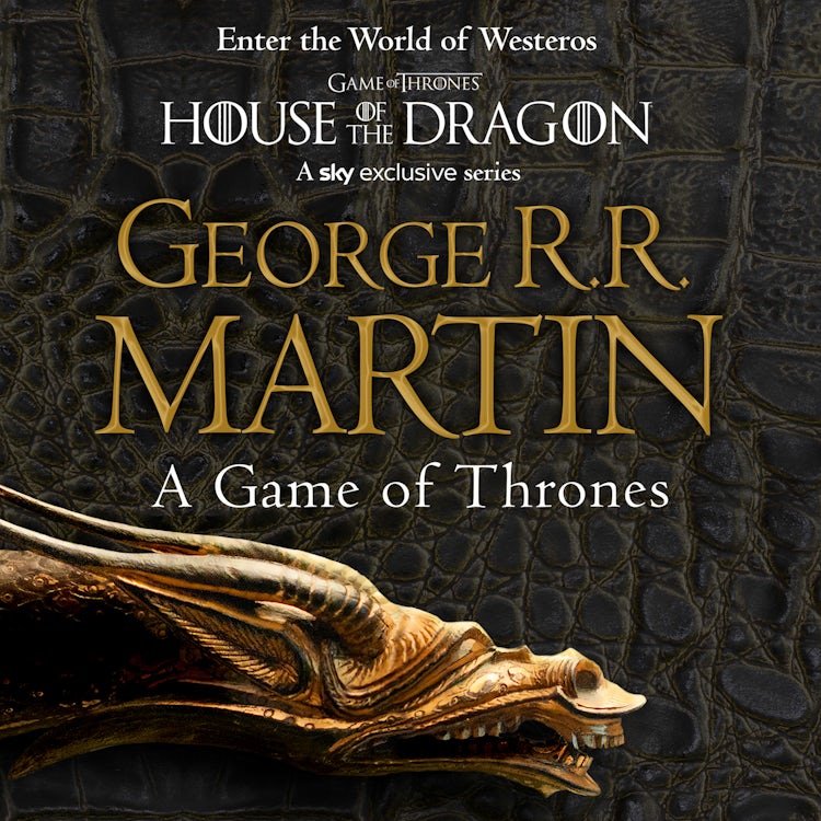 Cover image for A Game of Thrones: The bestselling classic epic fantasy series behind the award-winning HBO and Sky TV show and phenomenon GAME OF THRONES (A Song of Ice and Fire, Book 1), isbn: 9780007237500