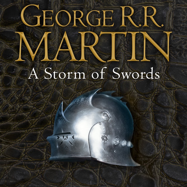 Cover image for A Storm of Swords: The bestselling classic epic fantasy series behind the award-winning HBO and Sky TV show and phenomenon GAME OF THRONES (A Song of Ice and Fire, Book 3), isbn: 9780007237517