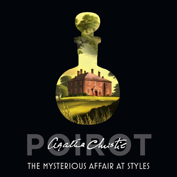 Cover image for The Mysterious Affair at Styles: The first Hercule Poirot novel, isbn: 9780007248773