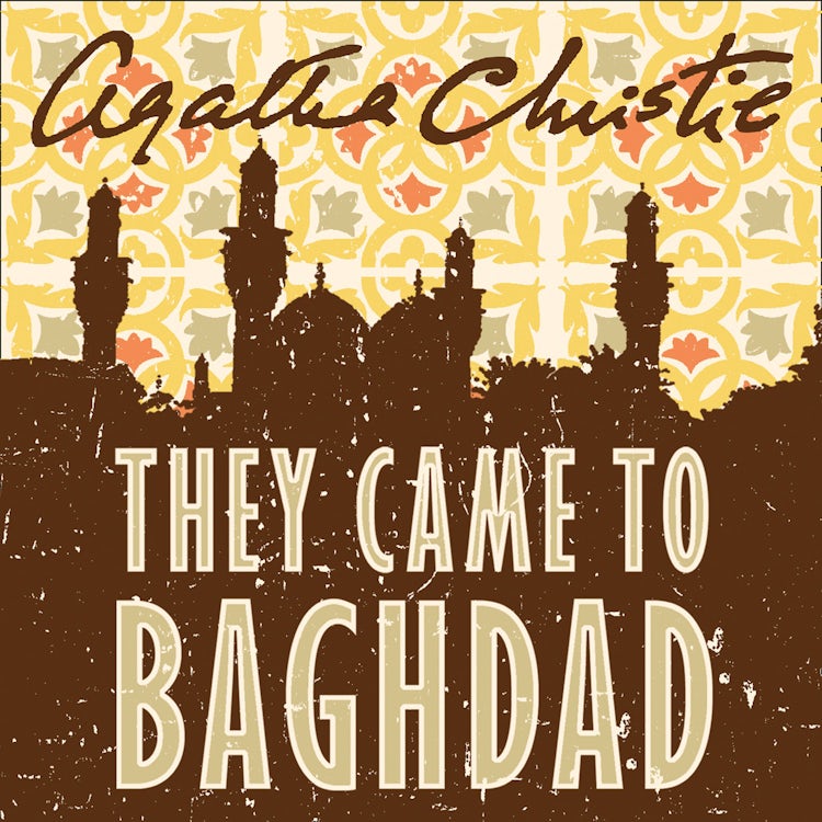 Cover image for They Came to Baghdad, isbn: 9780007249305