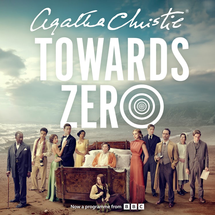 Cover image for Towards Zero: A thrilling mystery from the Queen of Crime, soon to be a TV adaptation for the BBC, isbn: 9780007256129