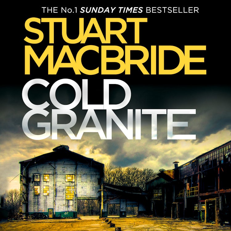 Cover image for Cold Granite: The very first book in the gripping No.1 bestselling scottish crime thriller detective series! (Logan McRae, Book 1), isbn: 9780007256594