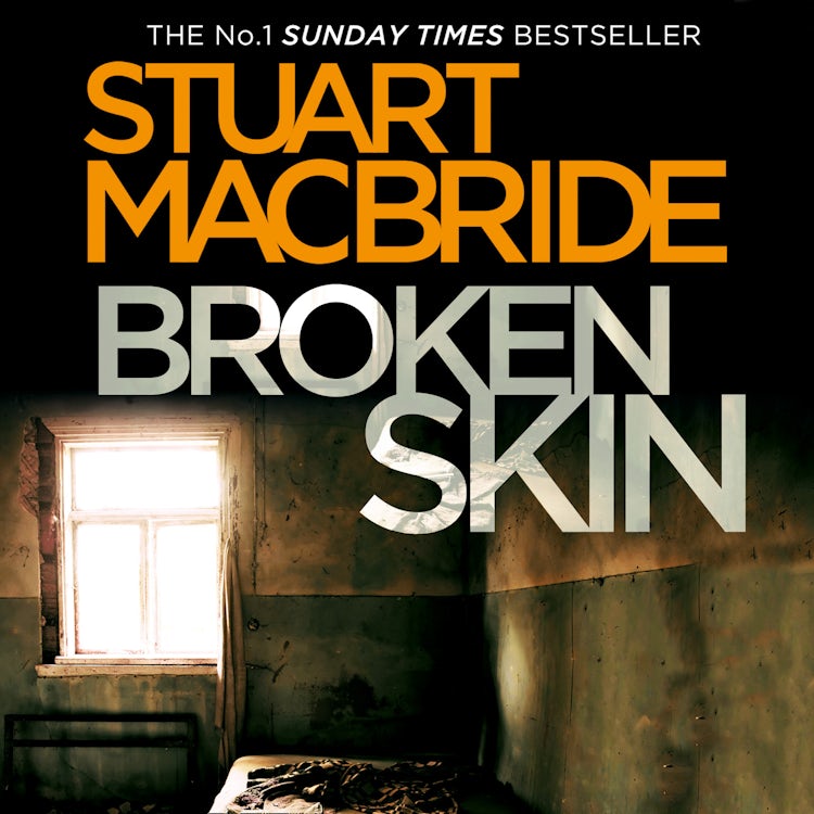 Cover image for Broken Skin: The third Logan McRae thriller in the No.1 bestselling Scottish detective crime series (Logan McRae, Book 3), isbn: 9780007256617