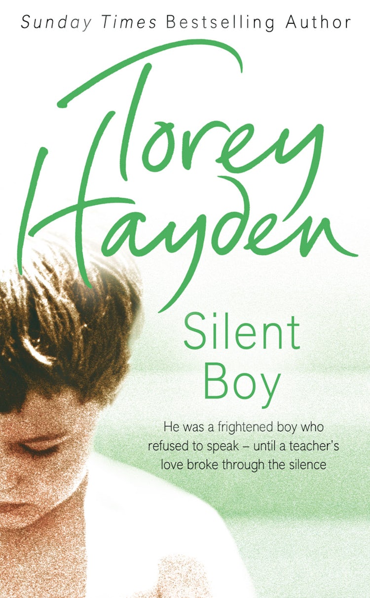 Cover image for Silent Boy: He Was A Frightened Boy Who Refused to Speak - Until a Teacher's Love Broke Through the Silence, isbn: 9780007258819
