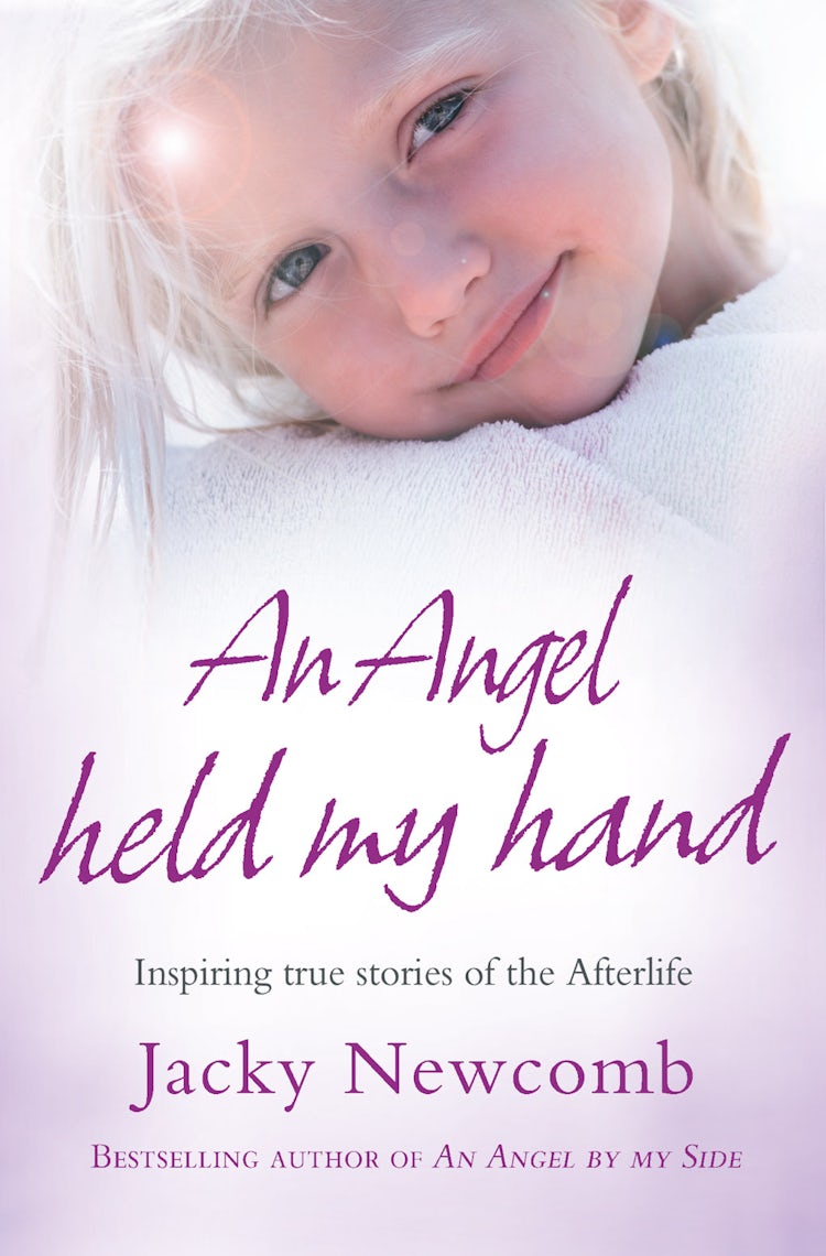 Cover image for An Angel Held My Hand: Inspiring True Stories of the Afterlife, isbn: 9780007261154