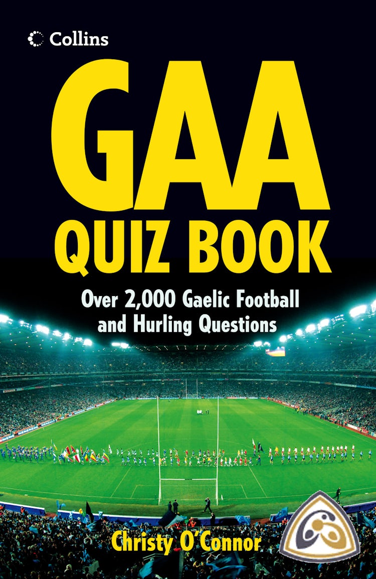Cover image for The Gaa Quiz: Over 2000 Gaelic Football and Hurling Questions, isbn: 9780007263561