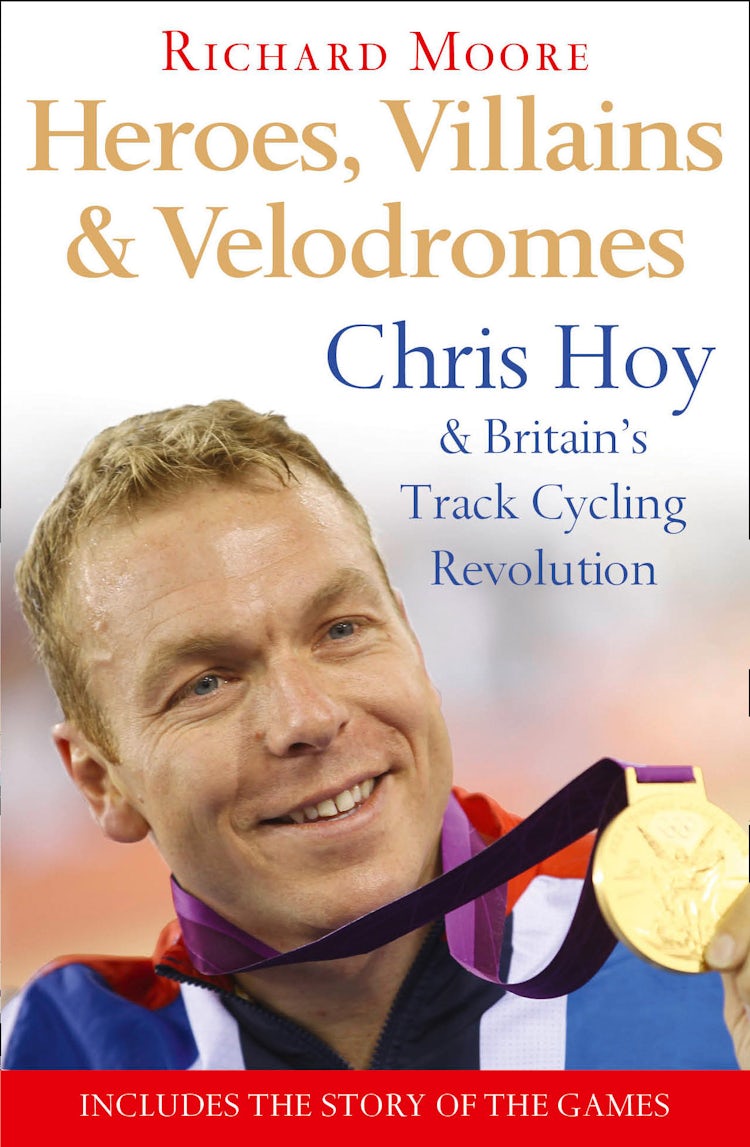 Cover image for Heroes, Villains And Velodromes: Inside Track Cycling with Chris Hoy, isbn: 9780007265329