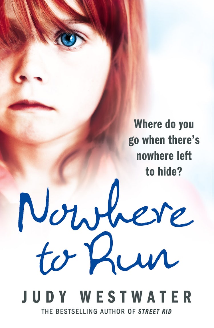 Cover image for Nowhere to Run: Where Do You Go When There's Nowhere Else to Hide?, isbn: 9780007266647