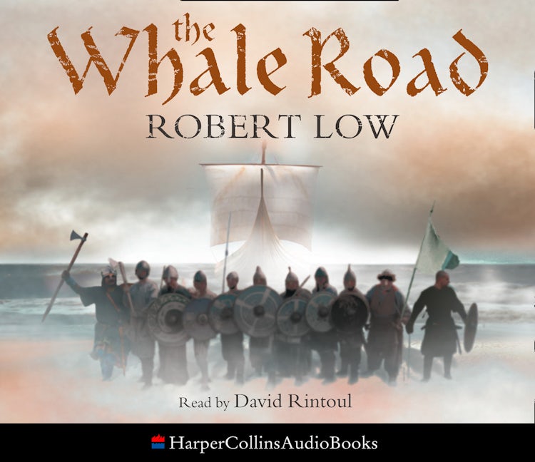 Cover image for The Whale Road (The Oathsworn Series, Book 1), isbn: 9780007267767