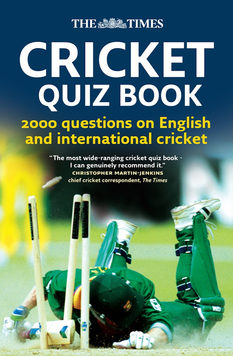 Cover image for Times Cricket Quiz Book: 2000 questions on English and International Cri cket, isbn: 9780007270811