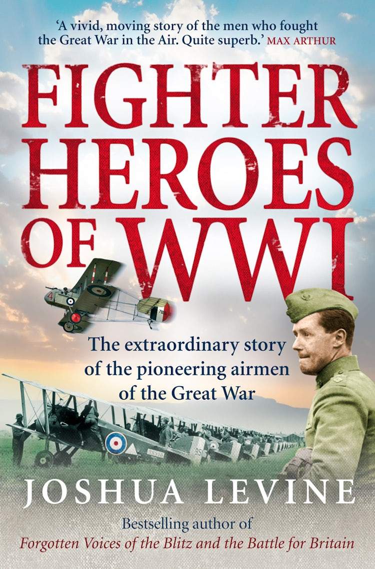 Cover image for Fighter Heroes Of WW1: The Untold Story of the brave and daring pioneer airmen of the Great War, isbn: 9780007274949