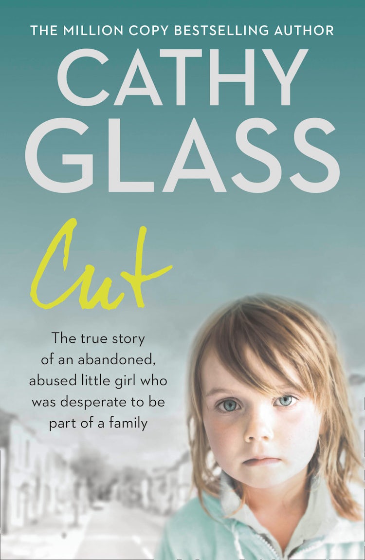 Cover image for Cut: The story of an abandoned. abused little girl who was desperate to be part of a family, isbn: 9780007280995