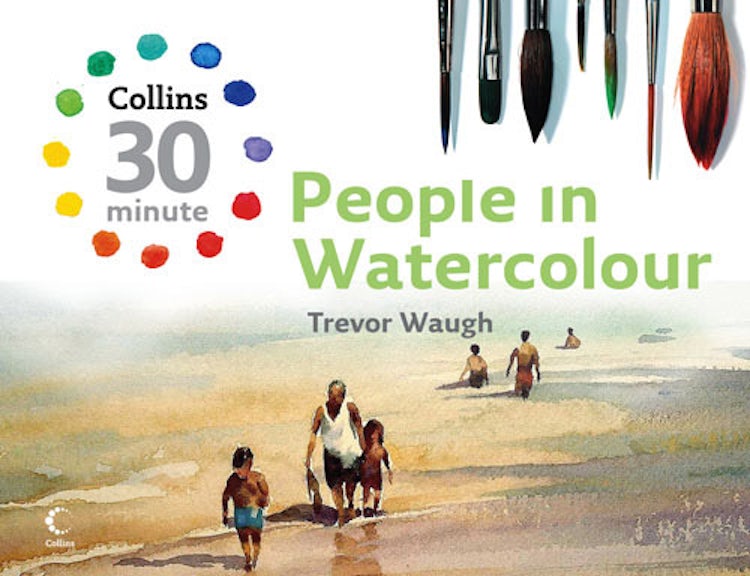 Cover image for 30-minute People in Watercolour, isbn: 9780007284894