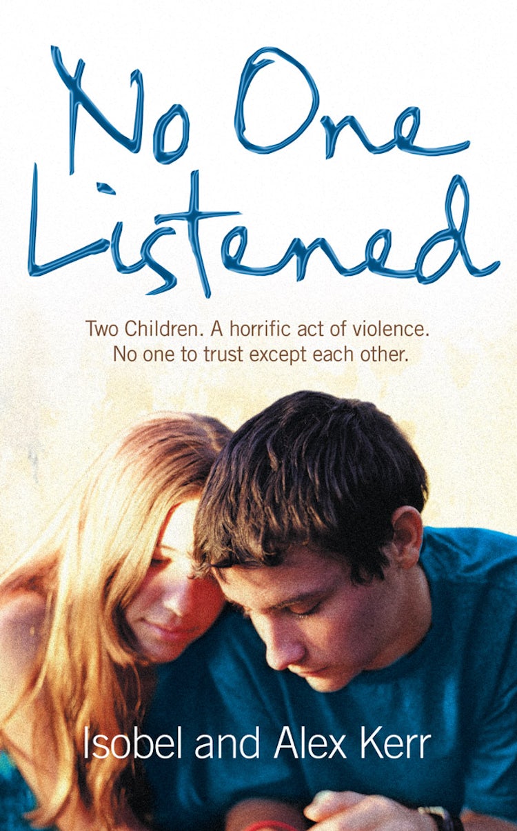 Cover image for No One Listened: Two children caught in a tragedy with no one else to trust except for each other, isbn: 9780007287697