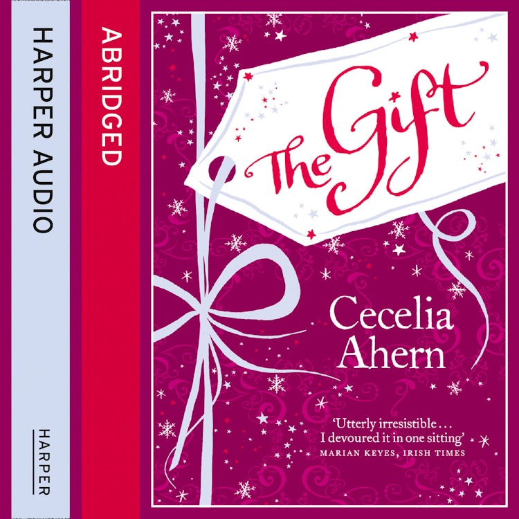 Cover image for The Gift: A heartwarming Christmas book from the author of Sunday Times bestsellers PS, I Love You and Freckles, isbn: 9780007291168