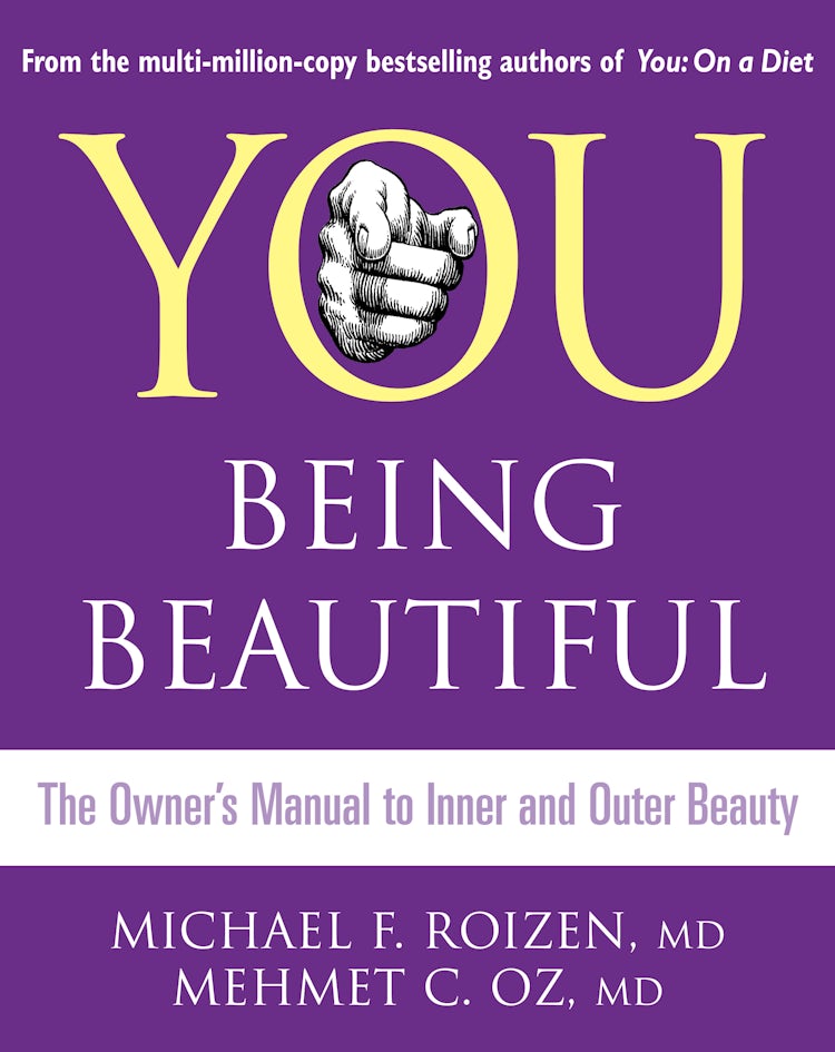 Cover image for You: Being Beautiful:The Owner's Manual to Inner and Outer Beauty, isbn: 9780007300877