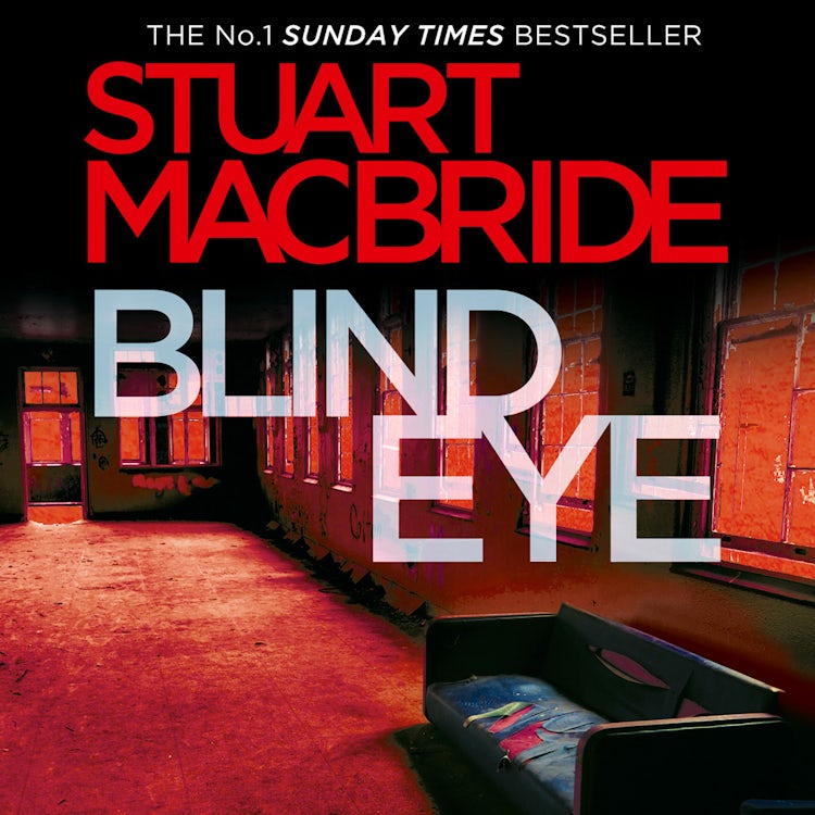 Cover image for Blind Eye: The fifth Logan McRae thriller No.1 in Sunday Times bestseller Scottish detective crime series (Logan McRae, Book 5), isbn: 9780007314607