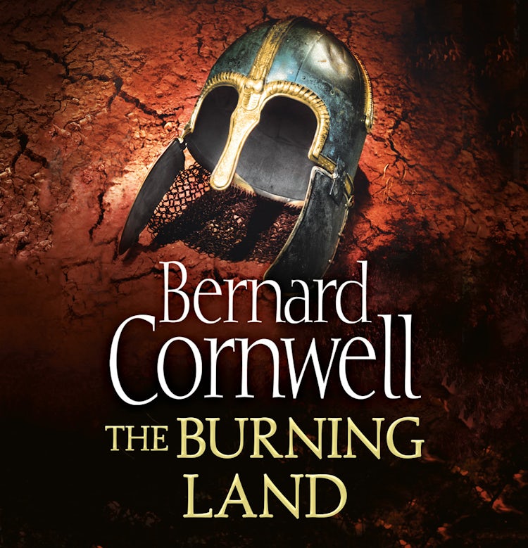 Cover image for The Burning Land [Unabridged Edition] 10/760, isbn: 9780007315581