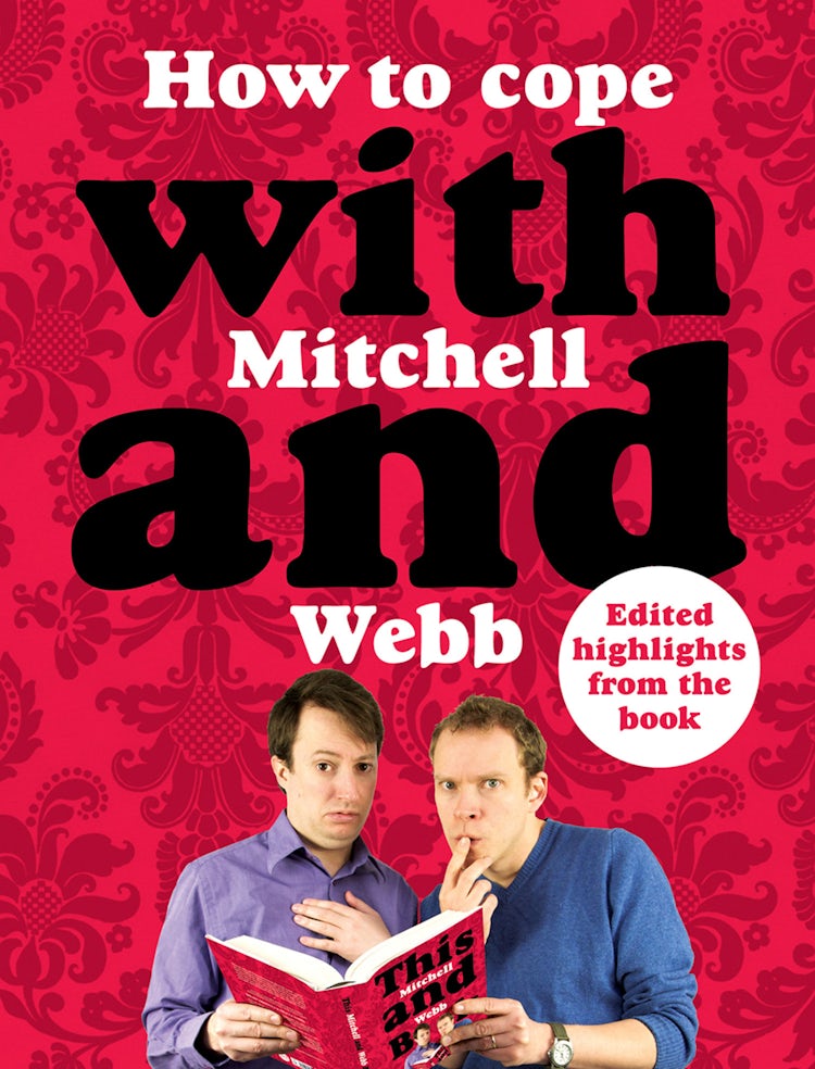 Cover image for How to Cope with Mitchell and Webb, isbn: 9780007317158