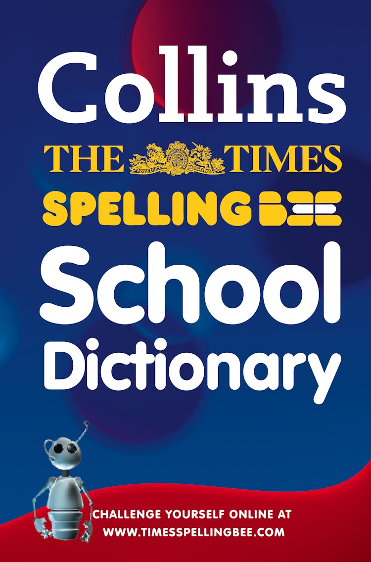Cover image for The Times Spelling Bee School Dictionary, isbn: 9780007318407