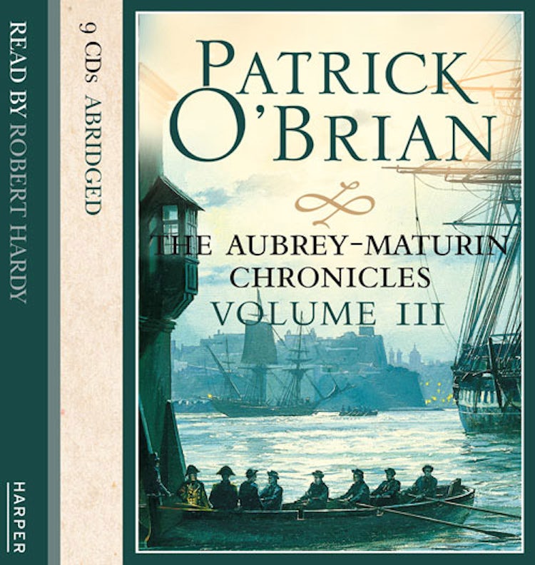 Cover image for The Aubrey-Maturin Chronicles: Volume Three [Abridged Edition] 9/684, isbn: 9780007319329