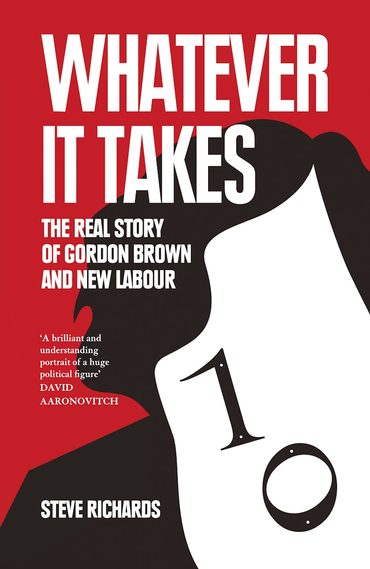 Cover image for Whatever it Takes: The Real Story of Gordon Brown and New Labour, isbn: 9780007320325