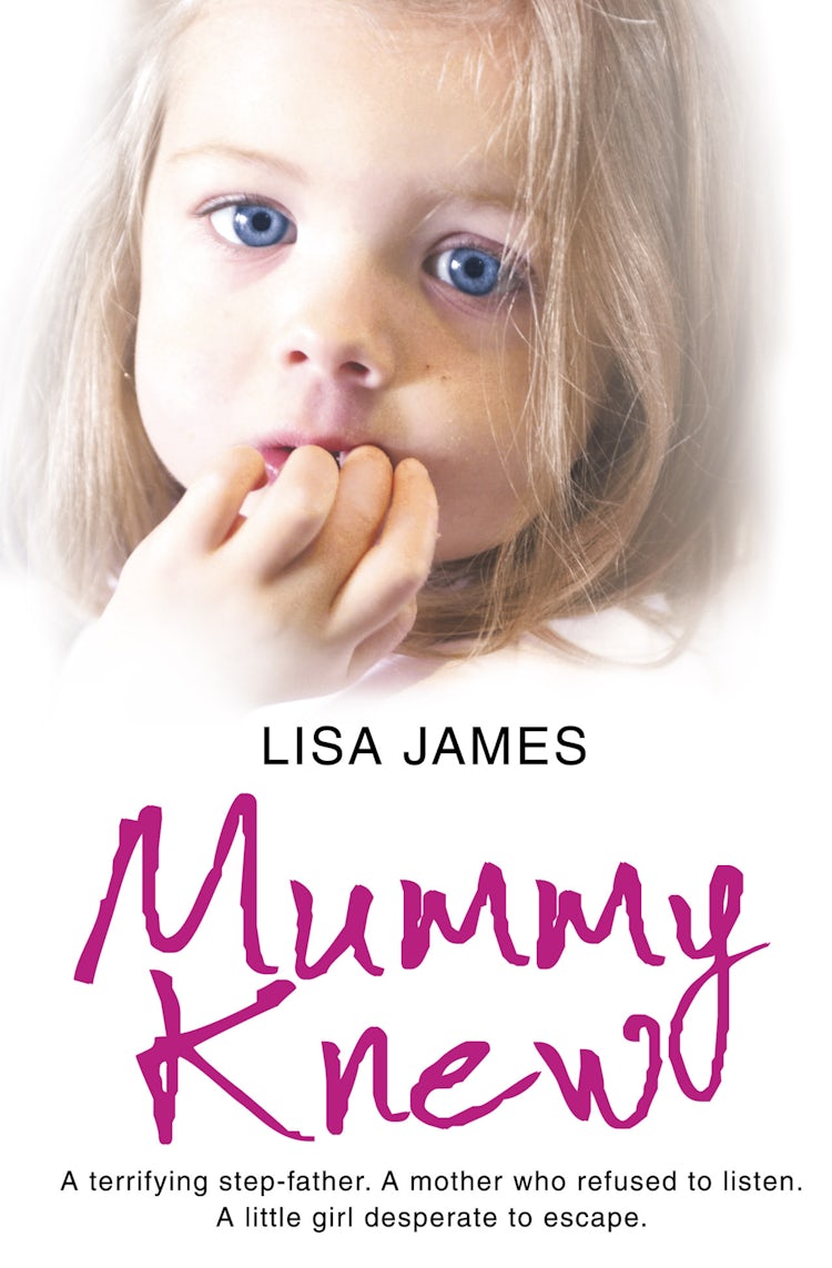 Cover image for Mummy Knew: A terrifying step-father. A mother who wouldn't listen. The little girl who had to escape, isbn: 9780007325160