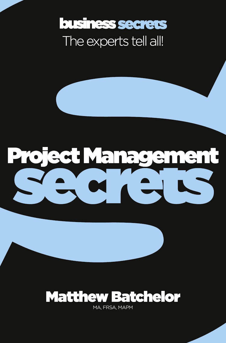 Cover image for Project Management: Collins Business Secrets, isbn: 9780007328109