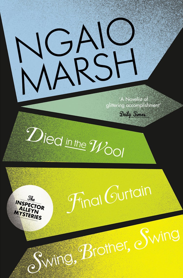 Cover image for The Ngaio Marsh Collection (5) - Died in the Wool / Final Curtain / Swin, isbn: 9780007328734