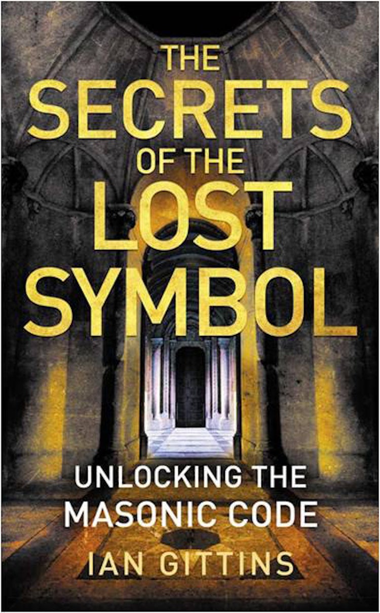 Cover image for The Secrets of The Lost Symbol: Unlocking the Masonic Code, isbn: 9780007331437
