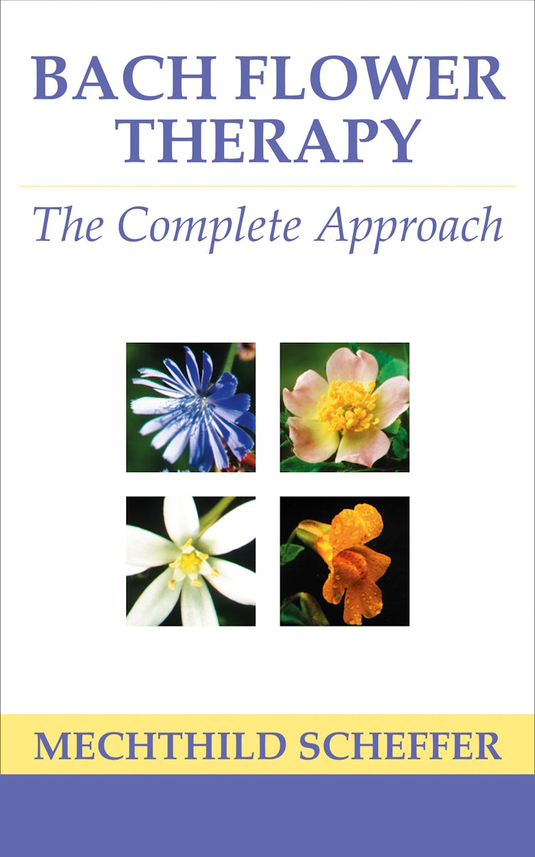 Cover image for Bach Flower Therapy: The Complete Approach, isbn: 9780007333745
