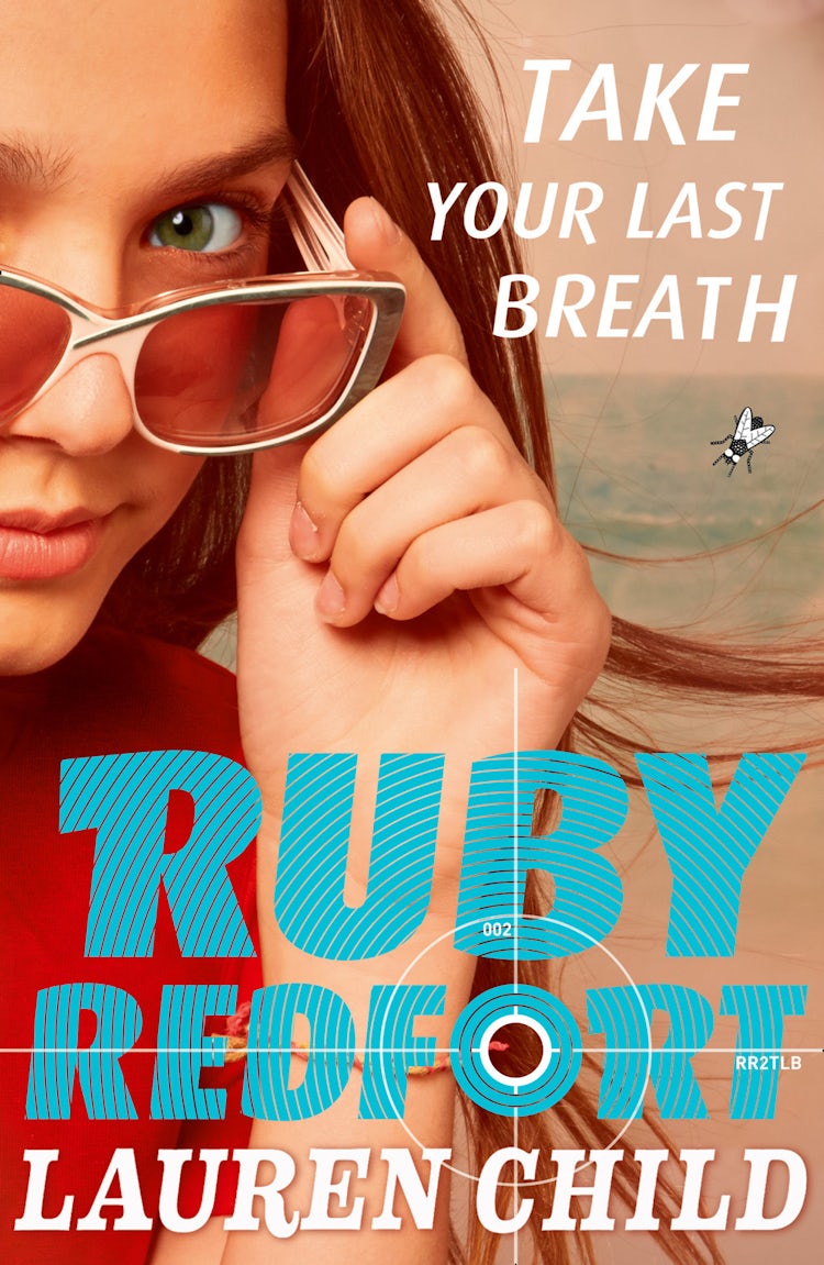 Cover image for Ruby Redfort (2) - Take Your Last Breath, isbn: 9780007334094