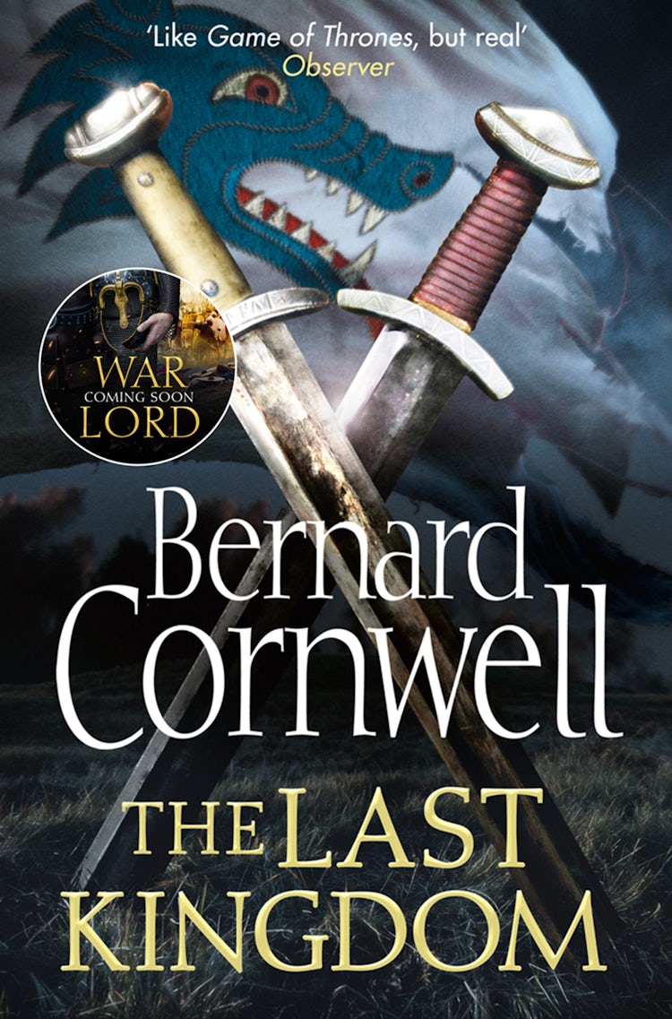 Cover image for The Last Kingdom (The Last Kingdom Series, Book 1), isbn: 9780007338818