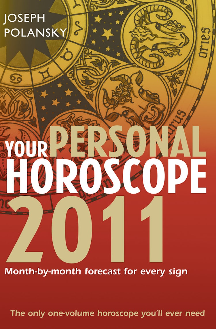 Cover image for Your Personal Horoscope 2011: Month-by-month Forecasts for Every Sign, isbn: 9780007339174
