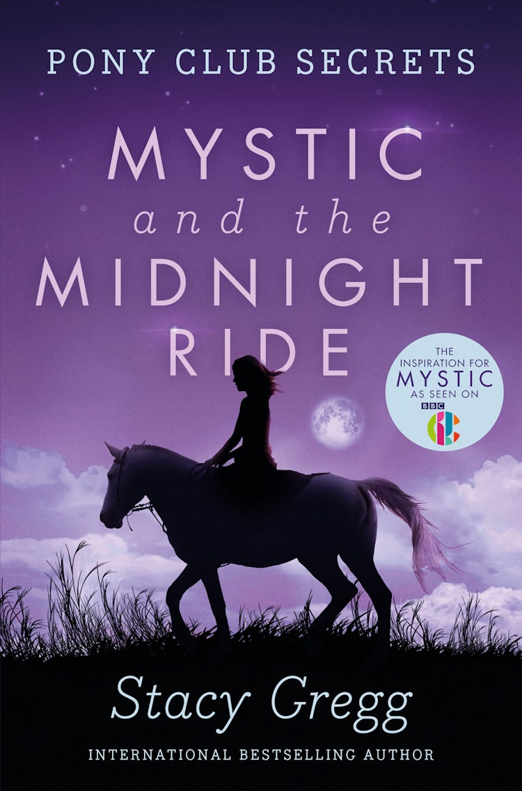 Cover image for Mystic and the Midnight Ride (Pony Club Secrets, Book 1), isbn: 9780007340668