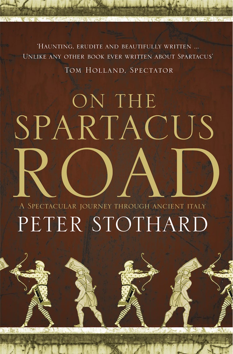 Cover image for On The Spartacus Road: A Spectacular Journey Through Ancient Italy, isbn: 9780007340804