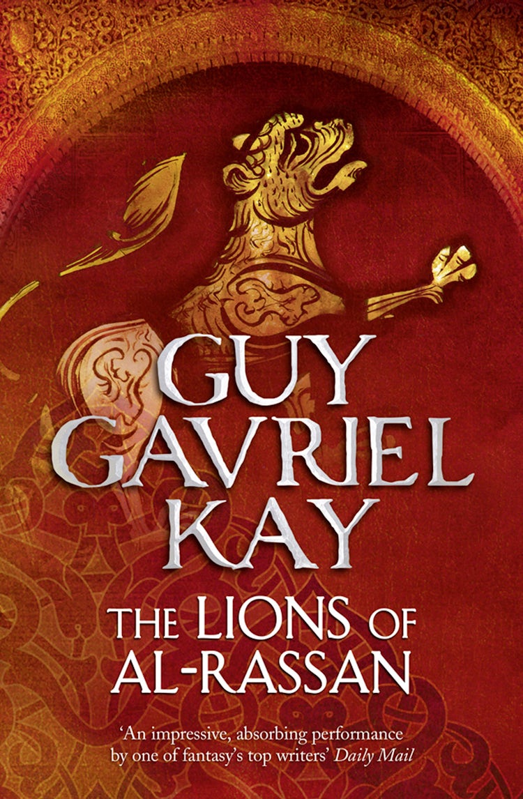 Cover image for The Lions of Al-Rassan, isbn: 9780007342068