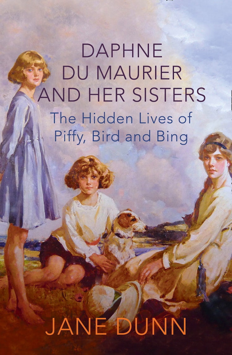 Cover image for Daphne du Maurier and her Sisters: The Hidden Lives of Piffy, Bird and Bing, isbn: 9780007347087