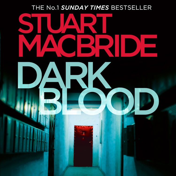 Cover image for Dark Blood: The sixth Logan McRae thriller No.1 in Sunday Times bestseller Scottish detective crime series (Logan McRae, Book 6), isbn: 9780007357642